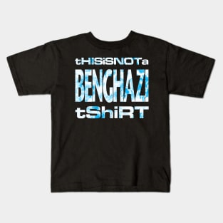 This is not a Benghazi tshirt - dark Kids T-Shirt